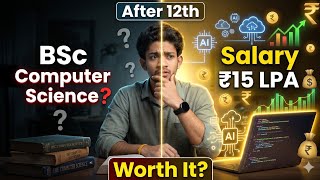BSc Computer Science 2026 Full Details 💻 | Fees, Salary, Top Colleges, Jobs 🔥