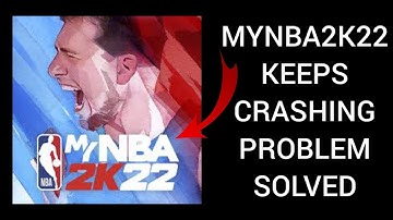 How To Solve MyNBA2K22 App Keeps Crashing Problem || Rsha26 Solutions