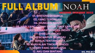 NOAH FULL ALBUM SECOND CHANCE 2022
