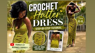 CROCHET HALTER DRESS  Step-by-Step Tutorial (XS–XL)/ beginner friendly
