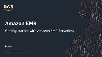Getting Started with Amazon EMR Serverless | Amazon Web Services