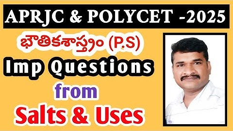APRJC & POLYCET Questions from Acids, Bases & Salts | Preparation & uses of important salts |