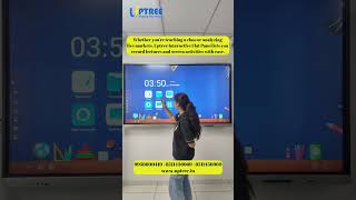 Record Every Lecture & Trading Session with Uptree Interactive Flat Panel | @uptreeofficial