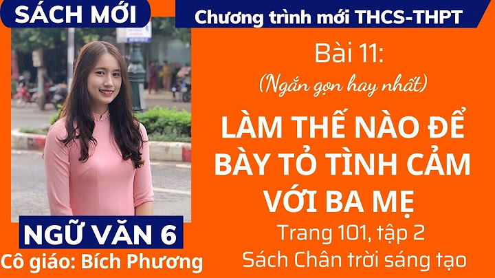 Bài 2 trang 101 ngữ văn 6 tập 2 năm 2024