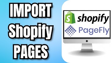 How to IMPORT Shopify PAGES in PageFly