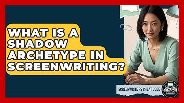 What Is A Shadow Archetype In Screenwriting? - Screenwriter