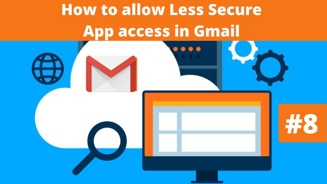 How To Allow Less Secure App Access In Gmail 2021 Gmail Not Receiving