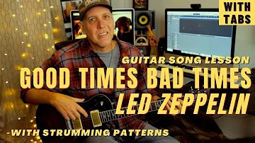 Led Zeppelin Good Times Bad Times Guitar Song Lesson with TABS