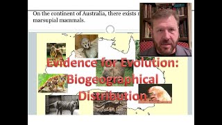Evidence for Evolution, #2: Biogeographical Distribution