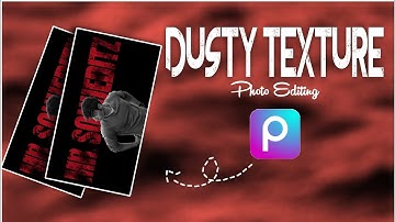 Edit Dusty Texture photo in PicsArt|| PicsArt photo editing|| mrsonueditz 