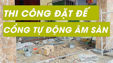 Hướng dẫn chuẩn bị hạ tầng điện - Đặt đế cổng tự động âm sàn