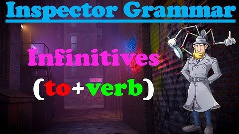Infinitive (to +verb) - ESL / English -  Grammar -