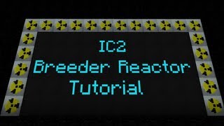 Tekkit Lite  IC2 Breeder Reactor Tutorial