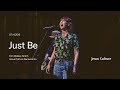 Just Be [LIVE] | Kim Walker-Smith | Jesus Culture Sacramento