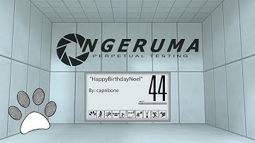 Perpetual Testing #44 "HappyBirthdayNoel" [Portal 2]