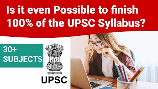 Is it even Possible to Finish 100% syllabus of UPSC CSE Mains | UPSC IAS Exam | Aman Yadav