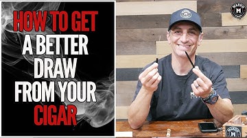 Beginner Cigar Guide – How to Get a Better Draw From Your Cigar