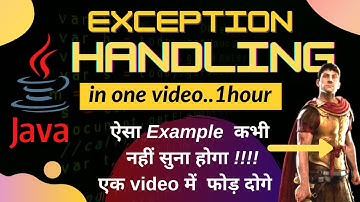 🔥🔥Java Exception Handling 🔥🔥 in one Video | Learn Exception Handling in one video | Hindi