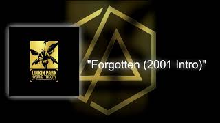 Linkin Park - Forgotten (2001 Version)