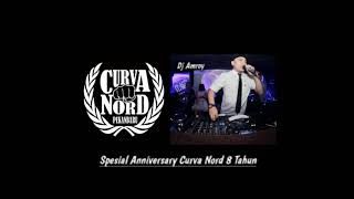 DJ AMROY_SPESIAL ANNIVERSARY BOUN COMPLEANNO CURVA NORD 1955 YANG KE-8 TAHUN_SPESIAL LIBERTA_PKU