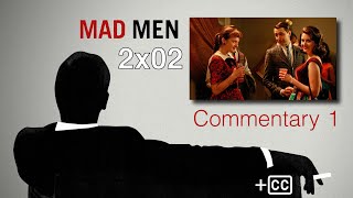 Mad Men Commentary: 2x02 'Flight 1' – w/ Matthew Weiner, Jon Hamm