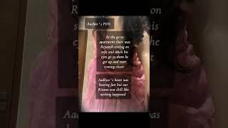 #19 of " UNSCRIPTED WITH YOU " 💋👄 by author paridhi on youtube #fictional #wattpad #love #author