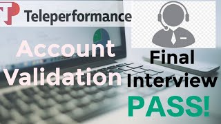 Account validation interview Questions Teleperformance callcenter