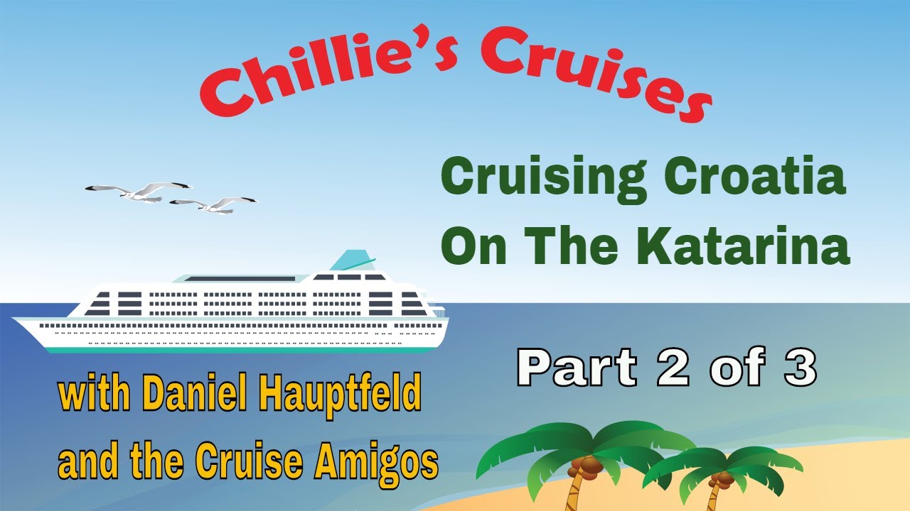Cruising Croatia On The Katarina