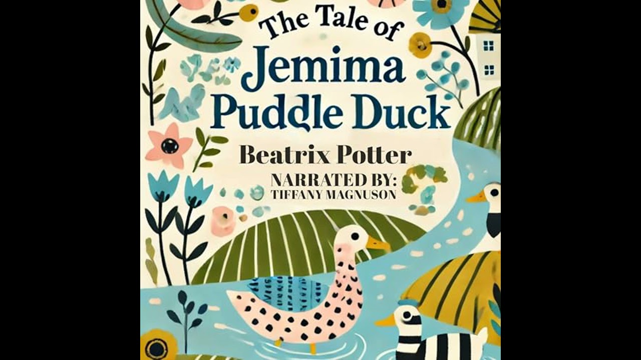 Tale of Jemima Puddle Duck by Beatrix Potter | Free Audiobook