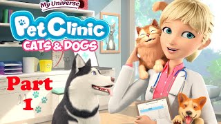 My Universe  Pet ClinicCats and DogsPS4Part 1 No Commentary