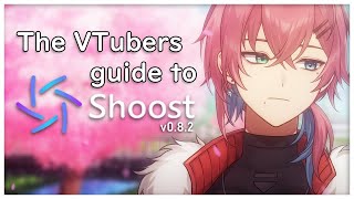 The VTubers Guide to: Shoost (v 0.8.2) screenshot 4