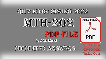 MTH202 Quiz 4 solution by attiq kundi PDF searchable File 02-Sept-2022 updated || MTH202 today Quiz