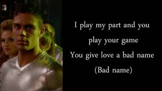 Glee - You Give Love A Bad Name (Lyrics)
