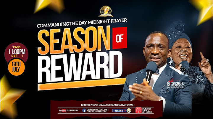 MID NIGHT PRAYER COMMANDING THE DAY-SEASON OF REWARD. 19-07-2024