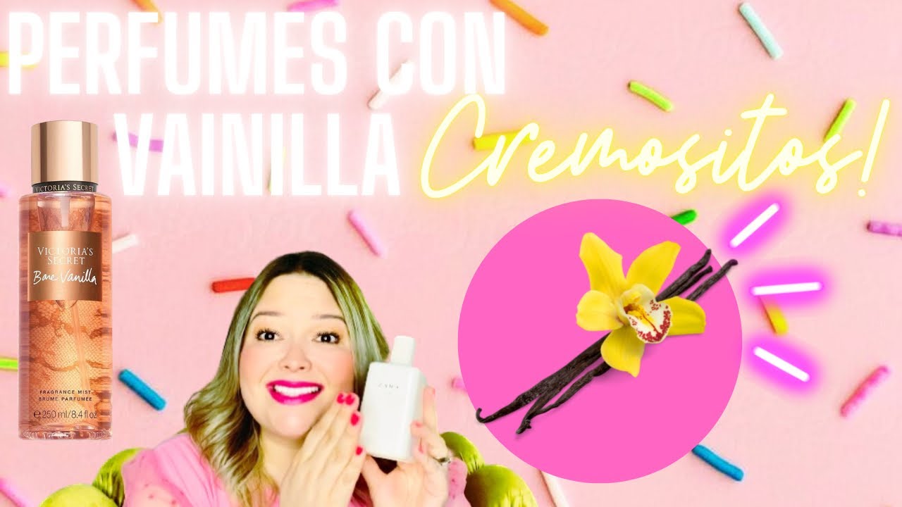 Perfumes Con Vainilla Muy Cremositos Perfumesconvainilla