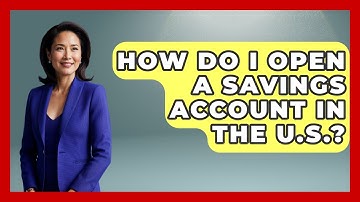 How Do I Open A Savings Account In The U.S.? - Middle East Migraters