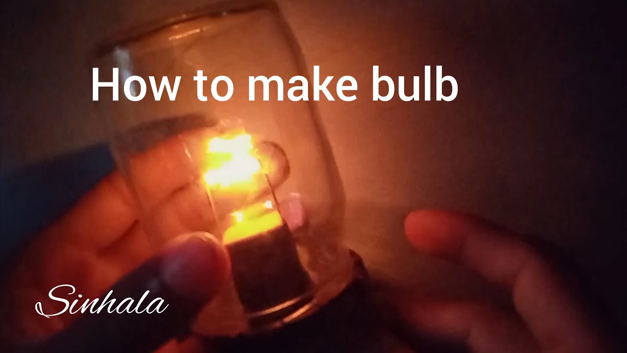 How to make Light Bulb How to make bulb at home Amazing School