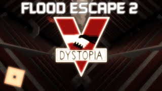 ROBLOX Flood Escape 2 map test: Dystopia by me, Grande_Tony, and TWB_92