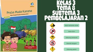Kelas 3 Tema 8 Subtema 3 Pembelajaran 2 Halaman 121,122,123,124,125,126,127 dan 128
