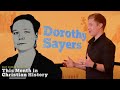 Dorothy Sayers: One of England&#39;s Most Influential Writers of All Time | Cody Crouch