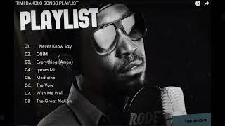 Best of Timi Dakolo Songs Mix