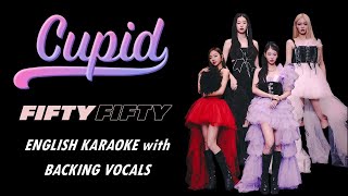 FIFTY FIFTY - CUPID - ENGLISH KARAOKE WITH BACKING VOCALS