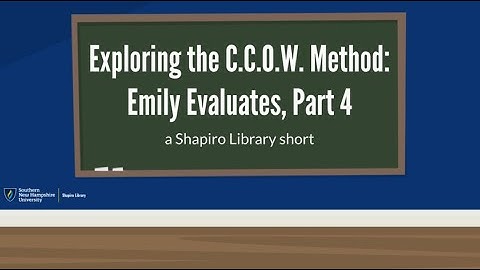 Exploring the CCOW Method: Emily Evaluates, Part 4