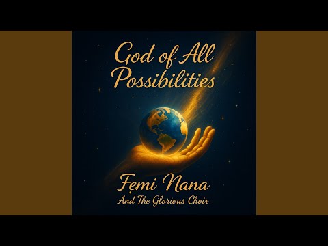 God of All Possibilities