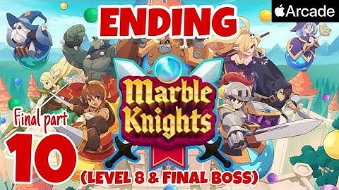 MARBLE KNIGHTS - Apple Arcade - ENDING - Final Boss & Level 8 Full Walkthrough - Gameplay #10