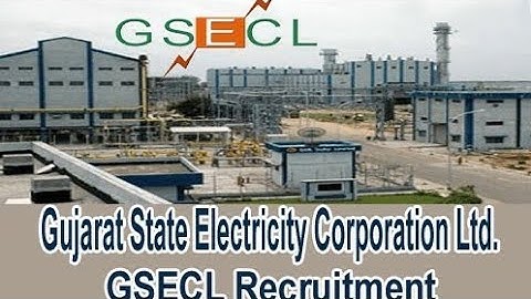GSECL Recruitment 2021 Apply Notification Vidyut Sahayak & Other Vacancies 2021
