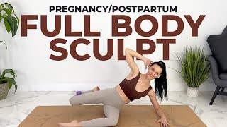 Postpartum/Pregnancy Workout | 20-Minute Full Body Sculpting Workout!