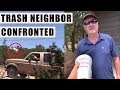 TRASH Throwing Neighbor Caught & Confronted | NEIGHBOR FROM HELL