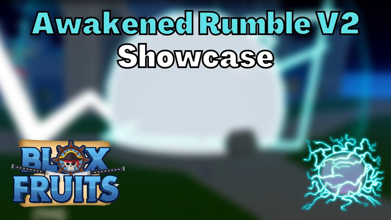 Blox Fruits] FULL Awakened Rumble V2 Showcase