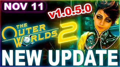 The Outer Worlds 2 Update 1.0.5.0 – Massive Patch Fixes Everything! Crashes & Quests  Fixed!